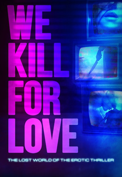 We Kill For Love