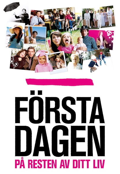 Första dagen på resten av ditt liv