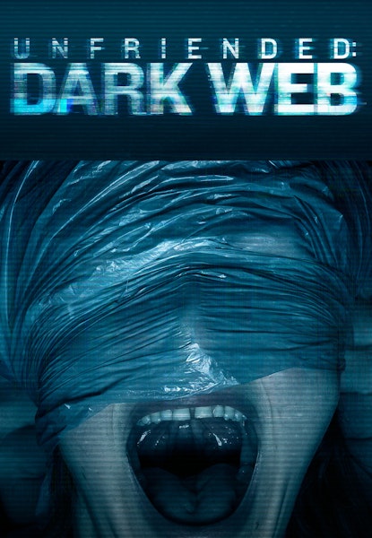 Unfriended: Dark Web