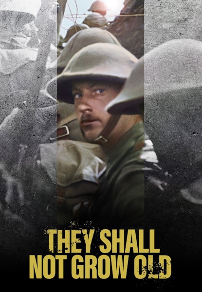 They Shall Not Grow Old