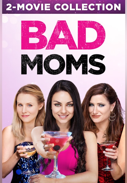 Bad Moms 1 and 2
