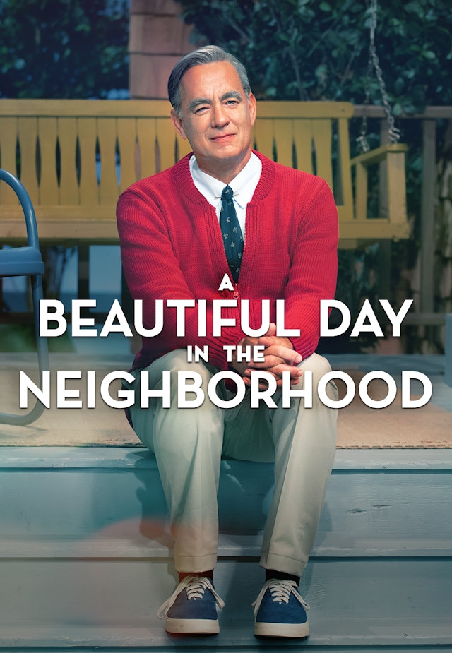 A Beautiful Day In The Neighborhood