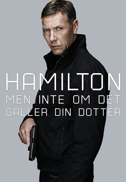 Hamilton 2: Men inte om det gäller din dotter