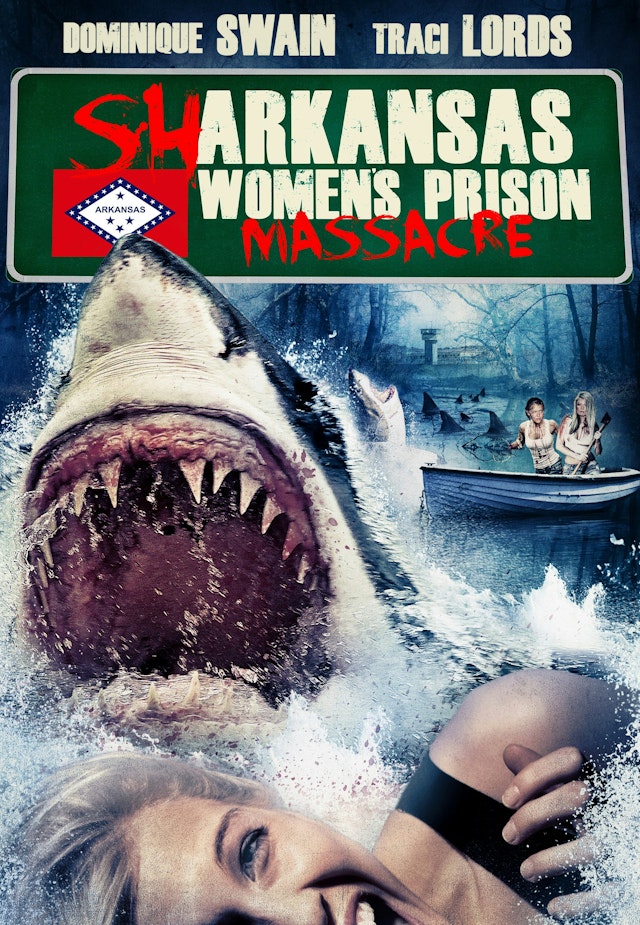 Sharkansas Women's Prison Massacare