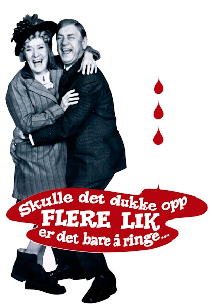 Skulle det dukke opp flere lik - er det bare å ringe...