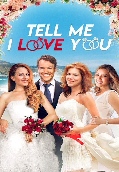 Tell Me I Love You