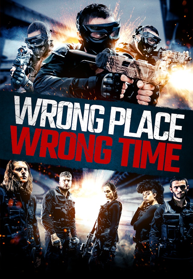 Wrong Place, Wrong Time