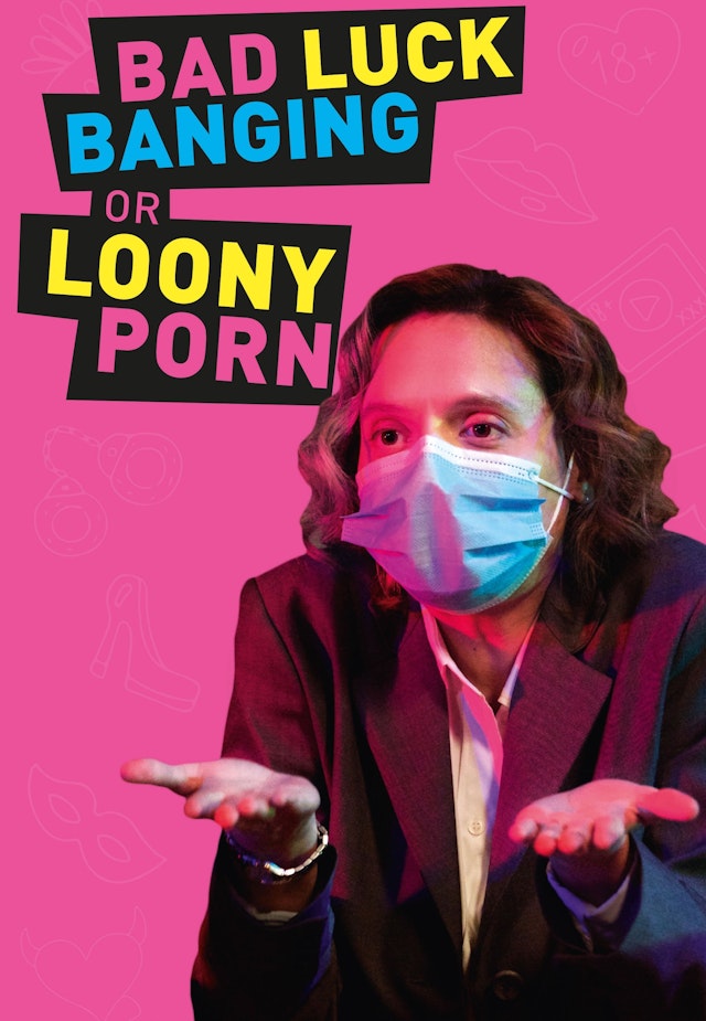 Bad Luck Banging or Loony Porn