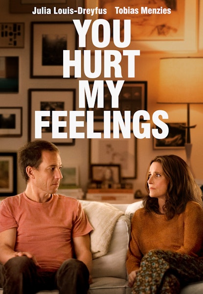 You Hurt My Feelings