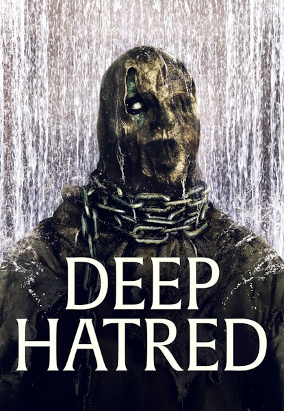 Deep Hatred