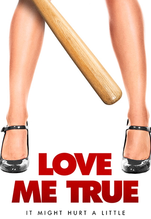 Love Me True