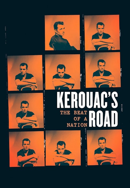 Kerouac's Road: The Beat of a Nation