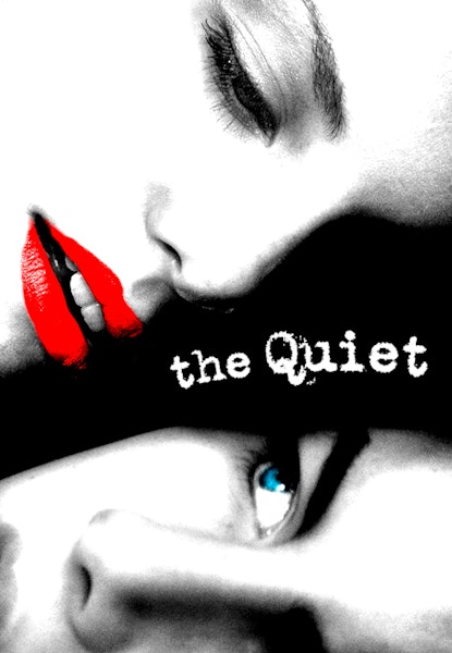 The Quiet