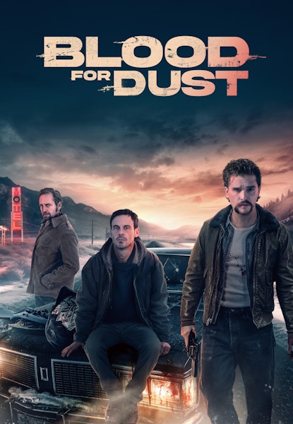 Blood for Dust