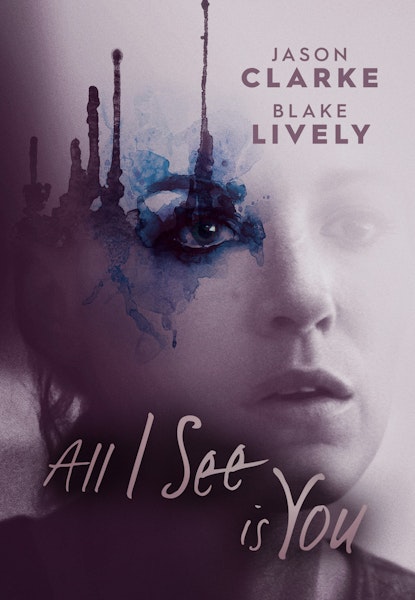 All I See is You