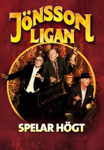 Jönssonligan spelar högt