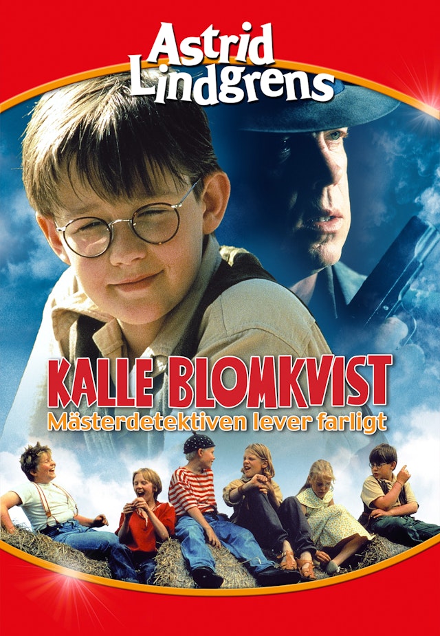 Kalle Blomkvist - Mästerdetektiven lever farligt