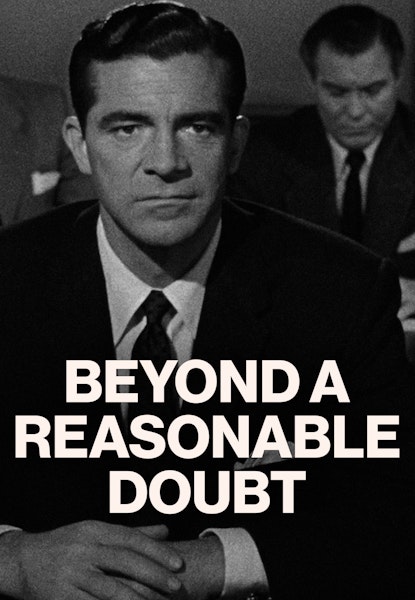 Beyond a Reasonable Doubt