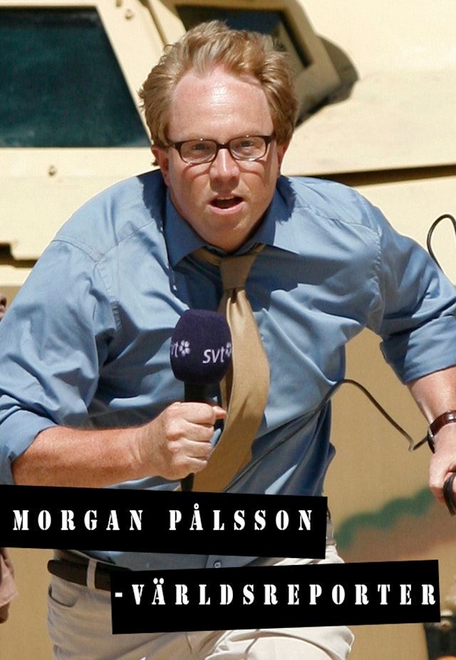Morgan Pålsson - världsreporter
