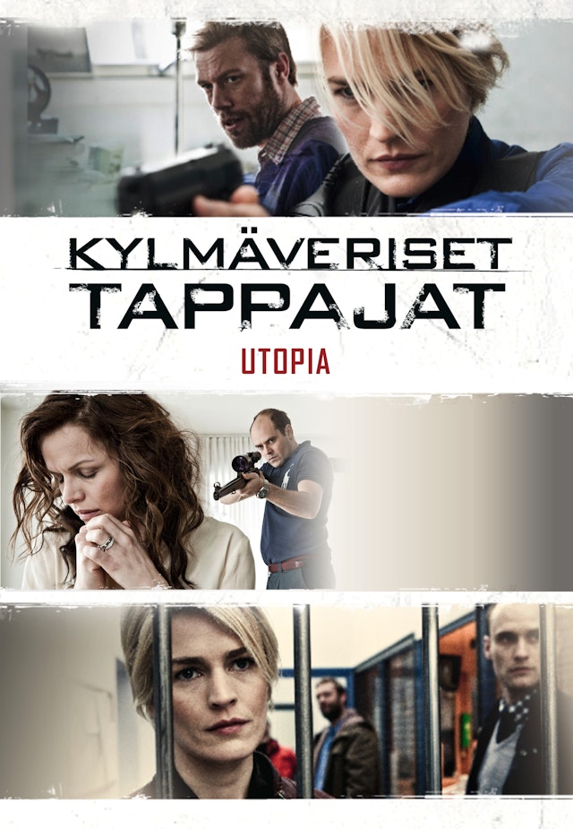 Kylmäveriset tappajat: Utopia
