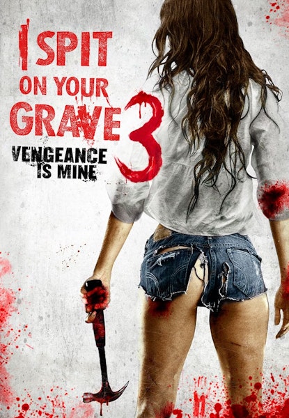 I Spit on Your Grave 3