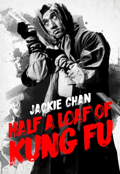 Half a Loaf of Kung Fu