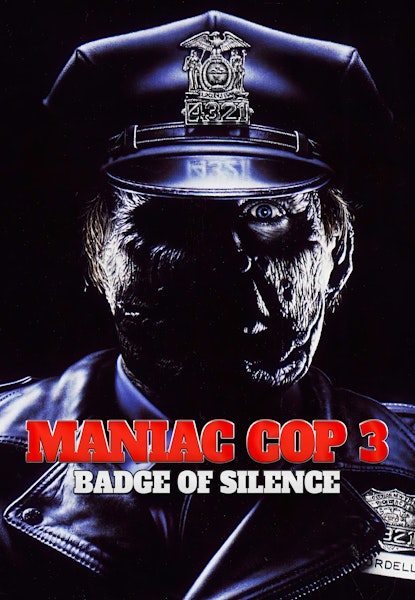Maniac Cop 3: Badge of Silence
