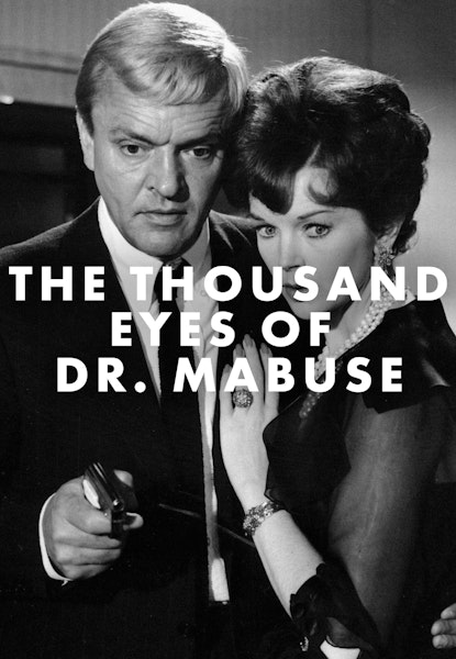 The Thousand Eyes of Dr. Mabuse