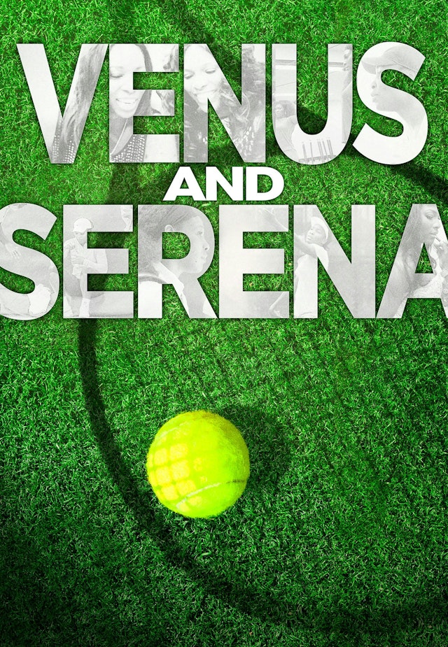 Venus & Serena