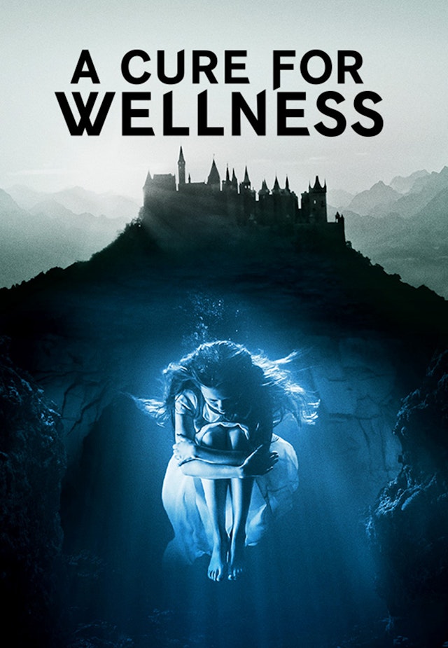 A Cure for Wellness