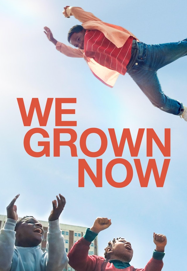 We Grown Now