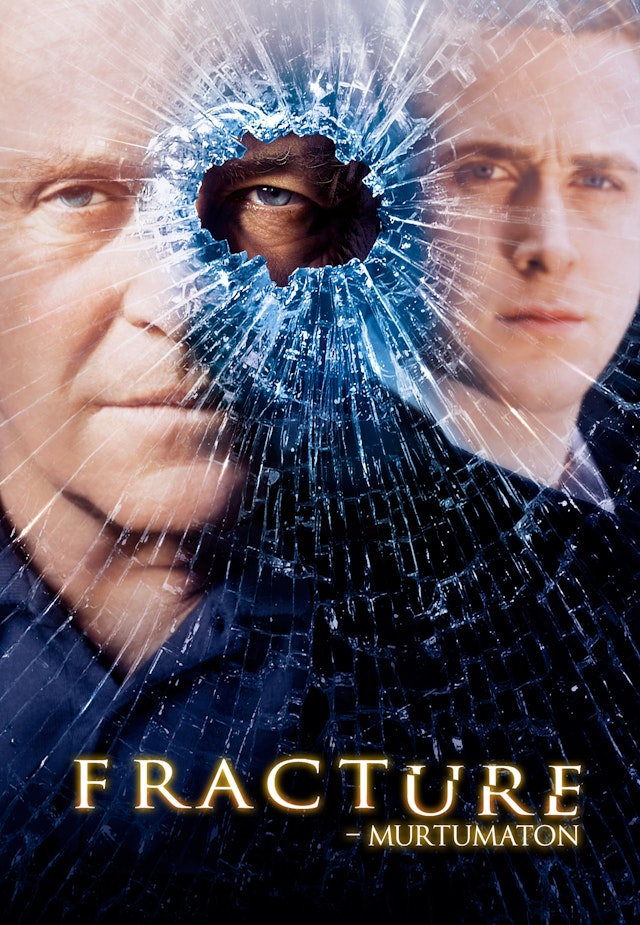 Fracture - murtumaton
