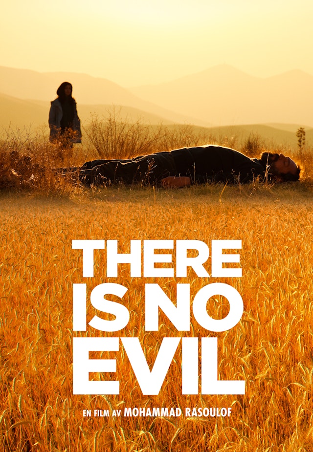 There Is No Evil
