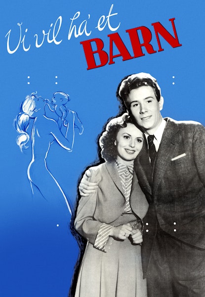 Vi Vil Ha' Et Barn