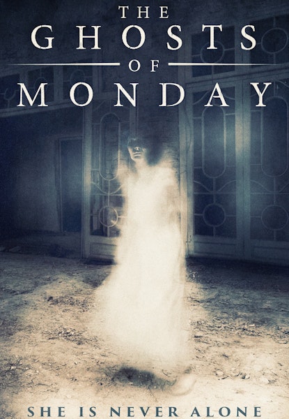 The Ghosts of Monday