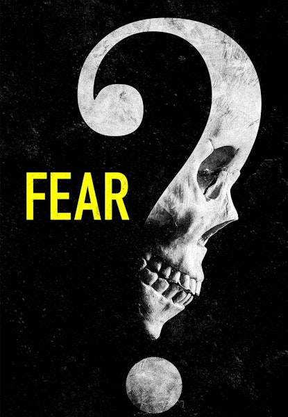 Fear