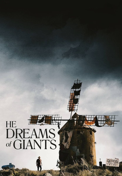 He Dreams of Giants