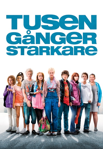 Tusen gånger starkare