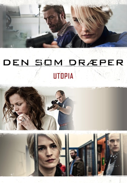 Den som dræber: Utopia