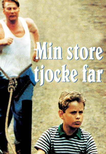 Min store tjocke far