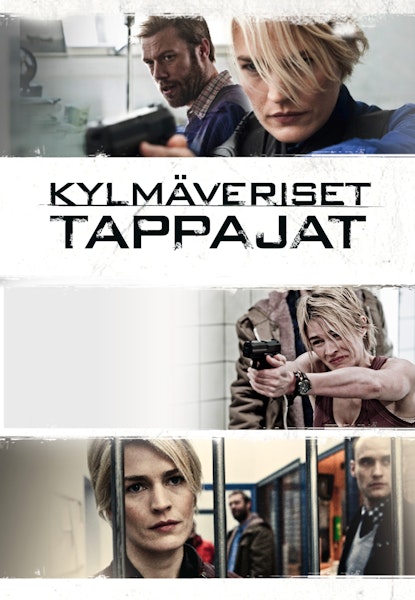 Kylmäveriset tappajat