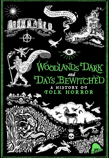 Woodlands Dark and Days Bewitched: A History of Folk Horror