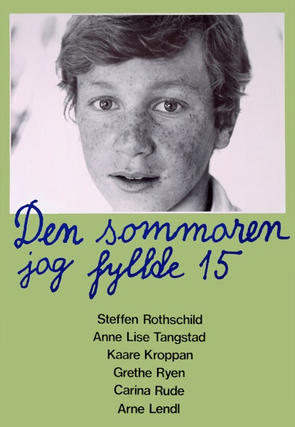 Den sommeren jeg fylte 15