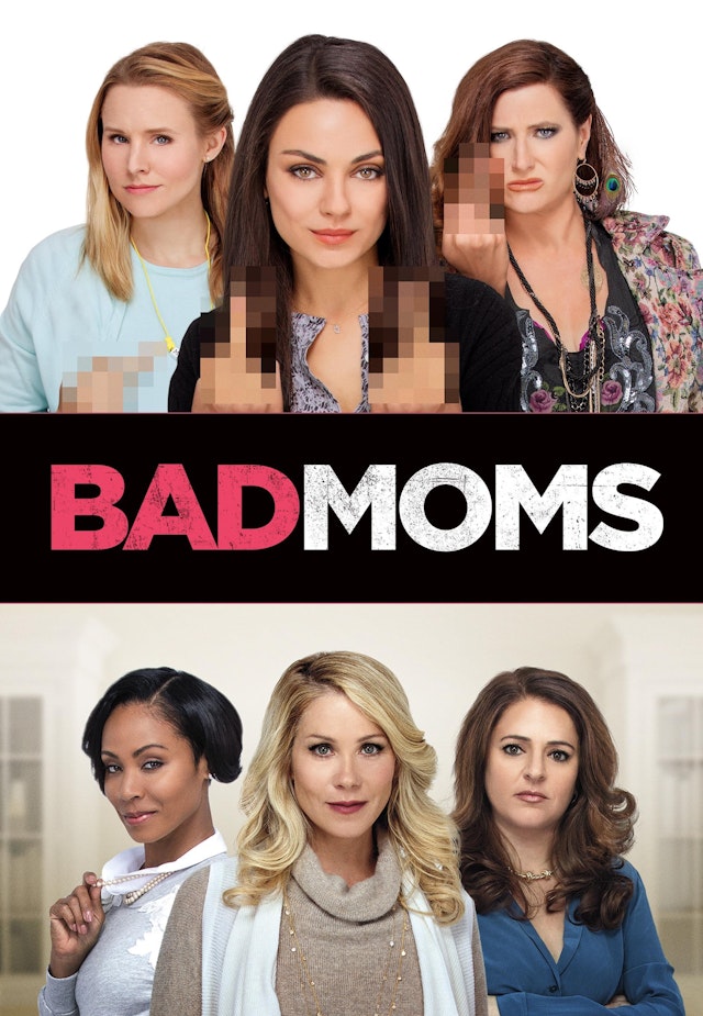Bad moms