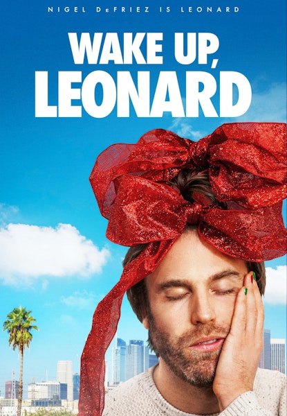 Wake up Leonard