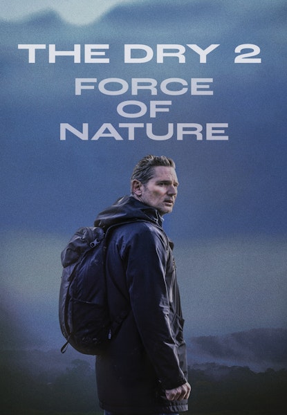 Force Of Nature: The Dry 2