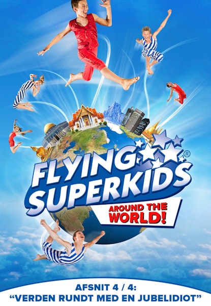 Flying Superkids - Verden rund med en jubelidiot