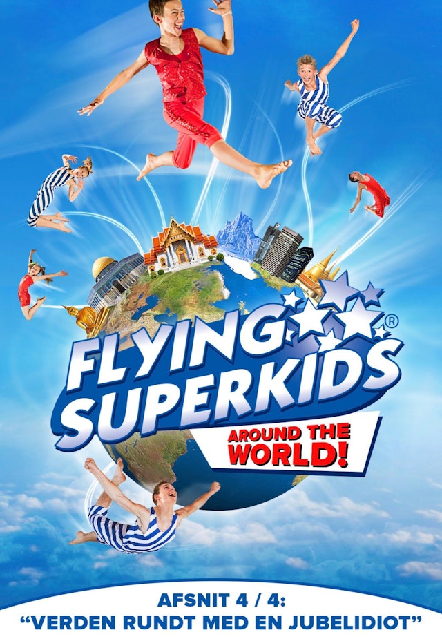 Flying Superkids - Verden rund med en jubelidiot