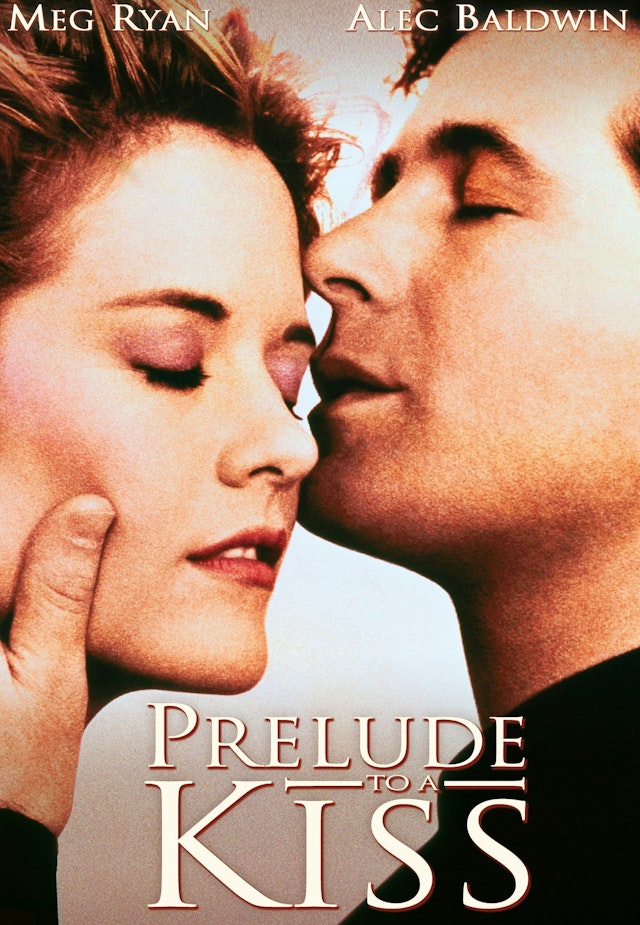 Prelude to a Kiss