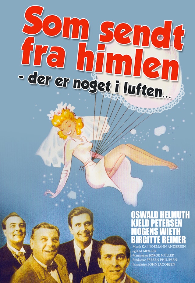 Som sendt fra himlen